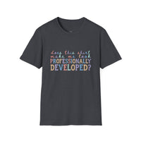 Professionally Developed? Pastel Graphic T‑Shirt — Funny Developer Tech Tee