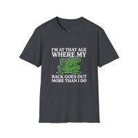 MSKOUTAA — "I'm At That Age Where My Back Goes Out More Than I Do" Funny Frog Tee
