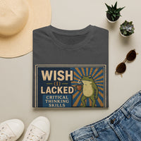 MskouTaa Tees — “Wish I Lacked Critical Thinking Skills” Funny Frog Graphic Tee