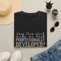 Professionally Developed? Pastel Graphic T‑Shirt — Funny Developer Tech Tee