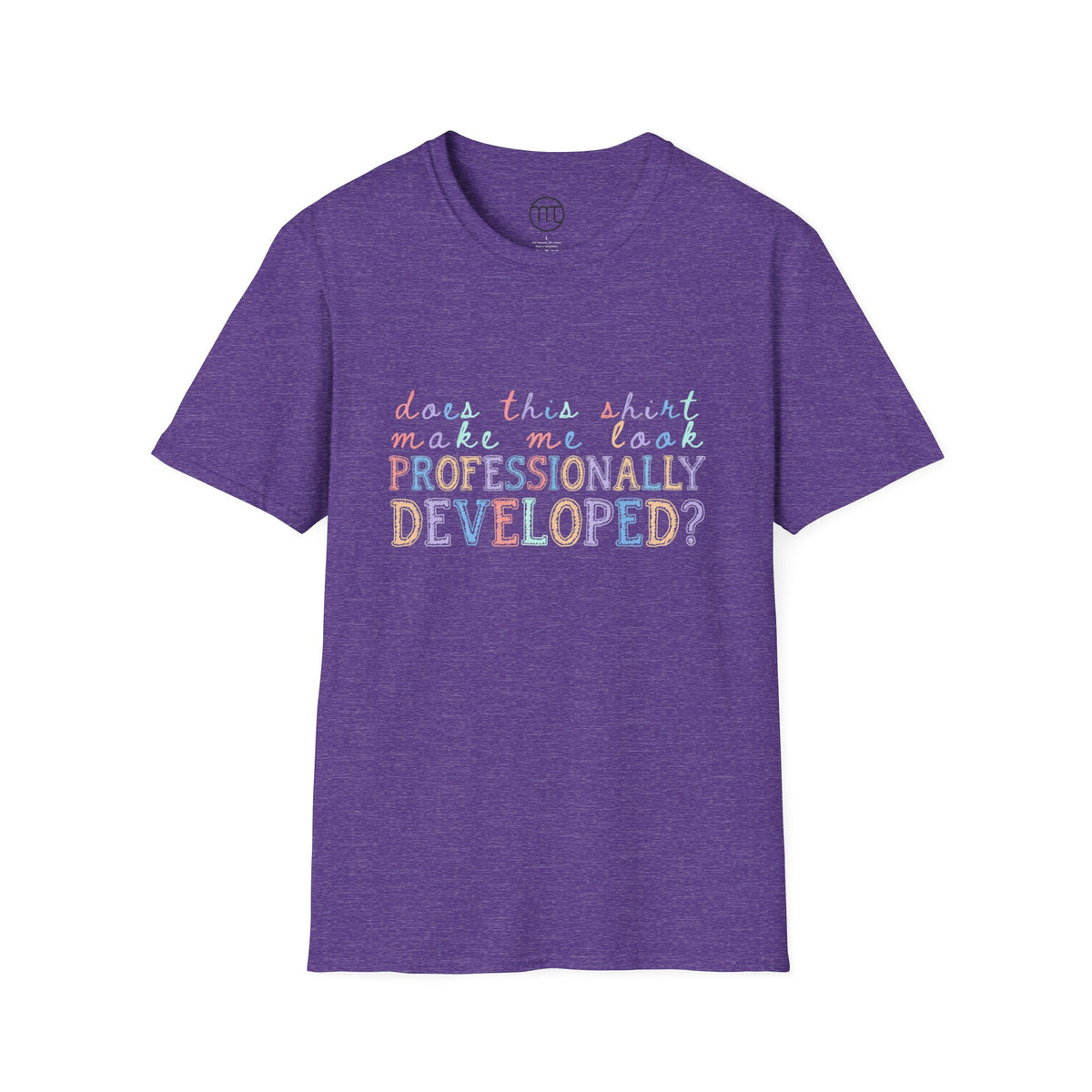 Professionally Developed? Pastel Graphic T‑Shirt — Funny Developer Tech Tee