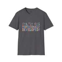 Professionally Developed? Pastel Graphic T‑Shirt — Funny Developer Tech Tee