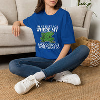 MSKOUTAA — "I'm At That Age Where My Back Goes Out More Than I Do" Funny Frog Tee