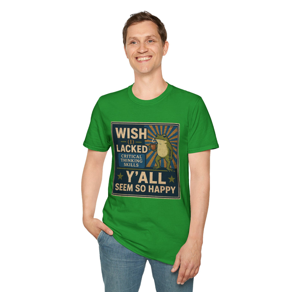 MskouTaa Tees — “Wish I Lacked Critical Thinking Skills” Funny Frog Graphic Tee