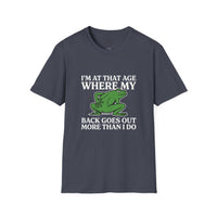 MSKOUTAA — "I'm At That Age Where My Back Goes Out More Than I Do" Funny Frog Tee