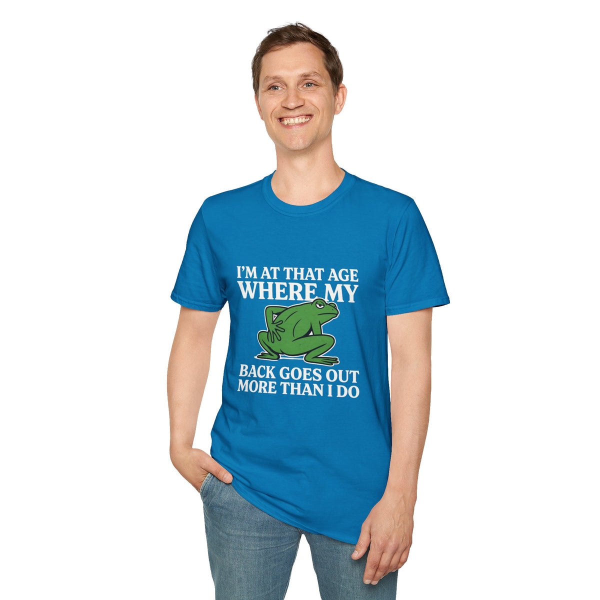 MSKOUTAA — "I'm At That Age Where My Back Goes Out More Than I Do" Funny Frog Tee