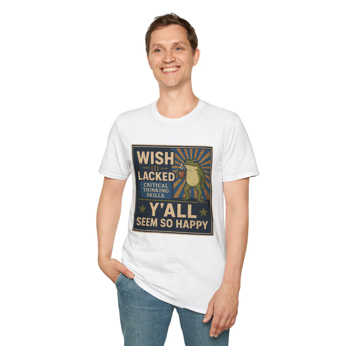MskouTaa Tees — “Wish I Lacked Critical Thinking Skills” Funny Frog Graphic Tee