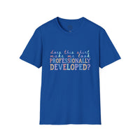 Professionally Developed? Pastel Graphic T‑Shirt — Funny Developer Tech Tee