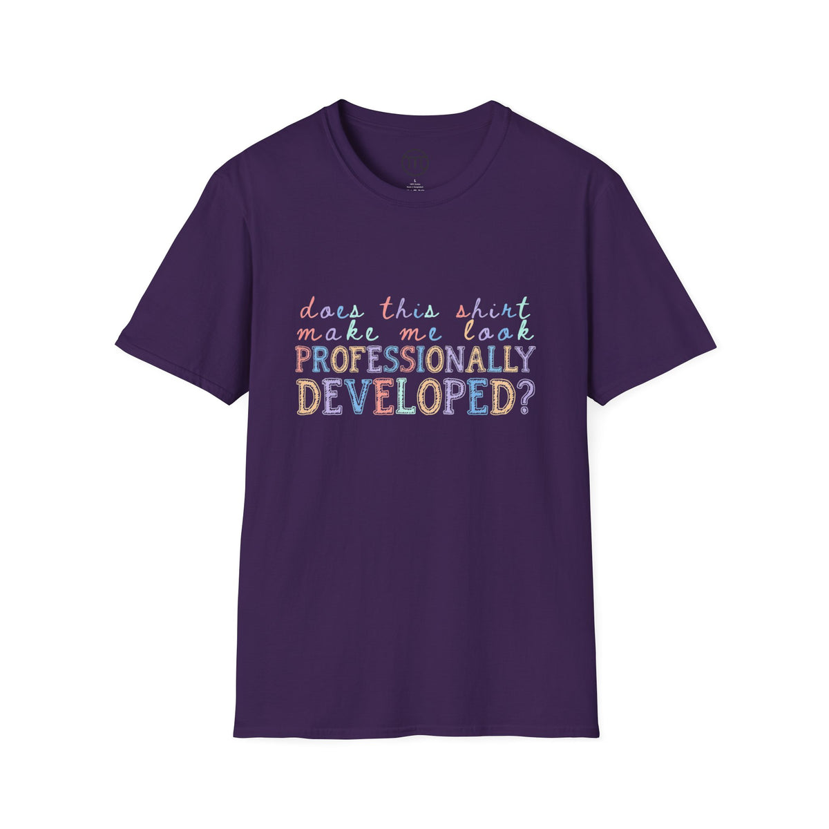 Professionally Developed? Pastel Graphic T‑Shirt — Funny Developer Tech Tee