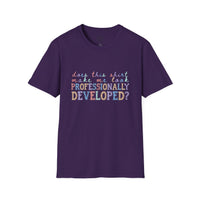 Professionally Developed? Pastel Graphic T‑Shirt — Funny Developer Tech Tee