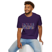 Professionally Developed? Pastel Graphic T‑Shirt — Funny Developer Tech Tee