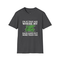 MSKOUTAA — "I'm At That Age Where My Back Goes Out More Than I Do" Funny Frog Tee