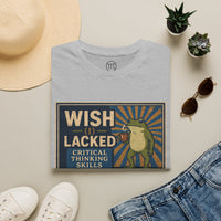 MskouTaa Tees — “Wish I Lacked Critical Thinking Skills” Funny Frog Graphic Tee