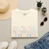 Professionally Developed? Pastel Graphic T‑Shirt — Funny Developer Tech Tee