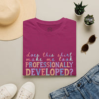 Professionally Developed? Pastel Graphic T‑Shirt — Funny Developer Tech Tee