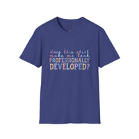 Professionally Developed? Pastel Graphic T‑Shirt — Funny Developer Tech Tee