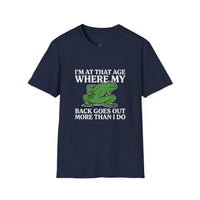 MSKOUTAA — "I'm At That Age Where My Back Goes Out More Than I Do" Funny Frog Tee