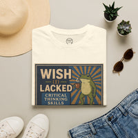 MskouTaa Tees — “Wish I Lacked Critical Thinking Skills” Funny Frog Graphic Tee