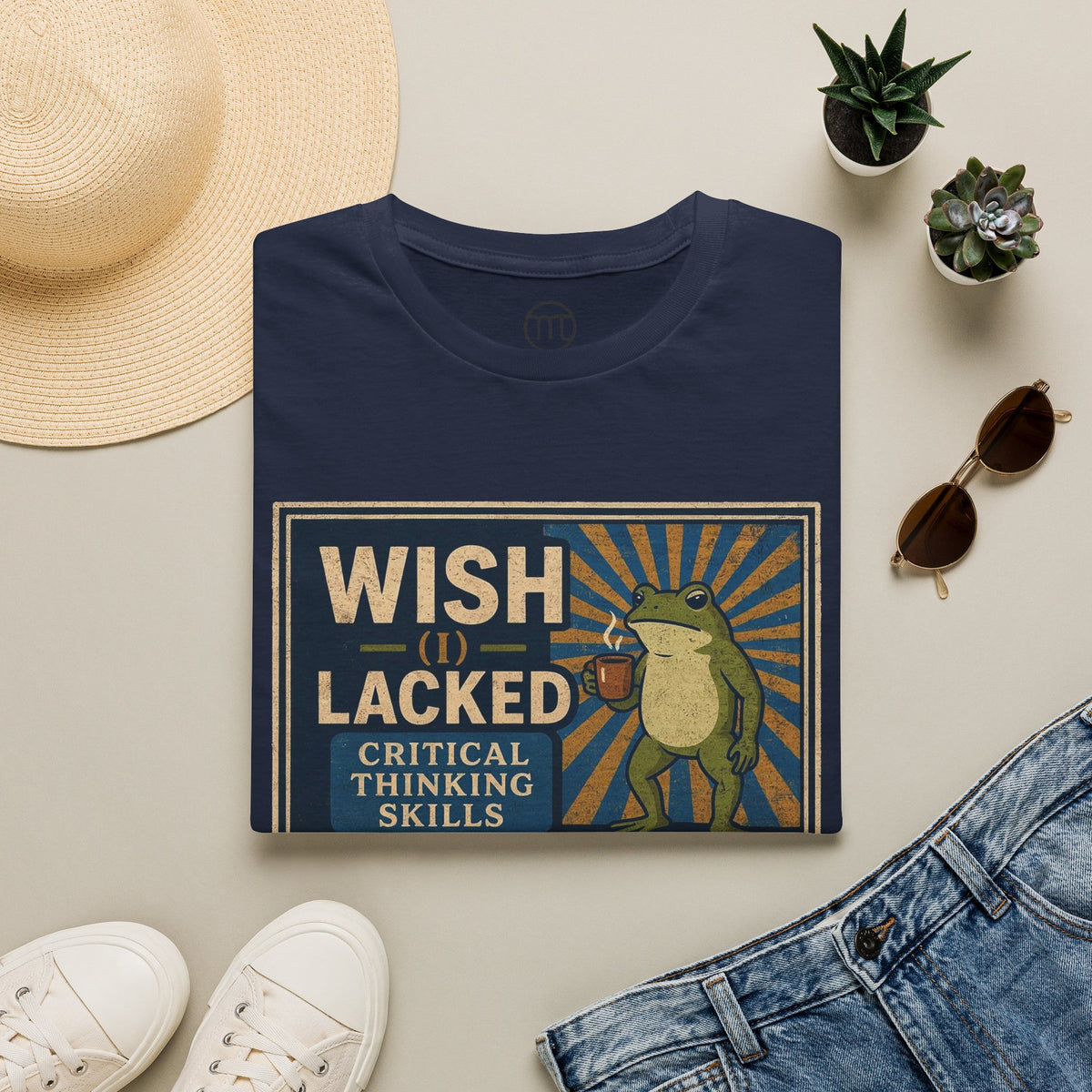 MskouTaa Tees — “Wish I Lacked Critical Thinking Skills” Funny Frog Graphic Tee