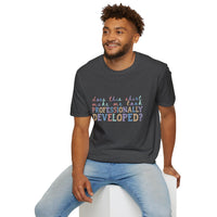 Professionally Developed? Pastel Graphic T‑Shirt — Funny Developer Tech Tee